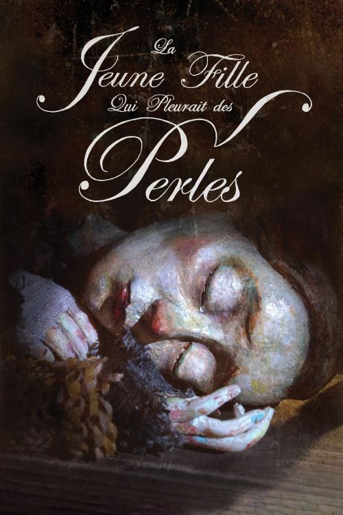 Cô Gái Khóc Ngọc Trai (La jeune fille qui pleurait des perles)
